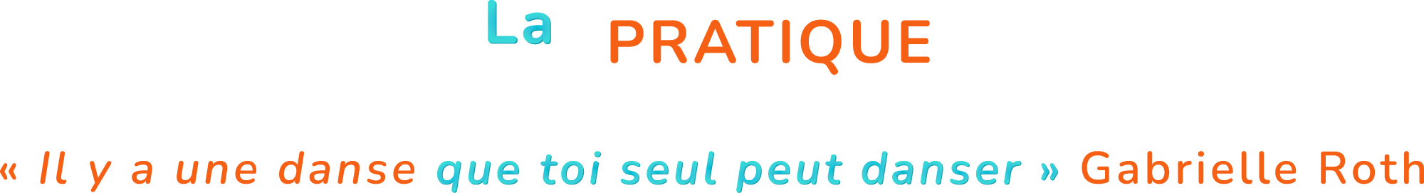 La pratique de danse libre expressive - il y a une danse que toi seul peut danser - Gabrielle Roth