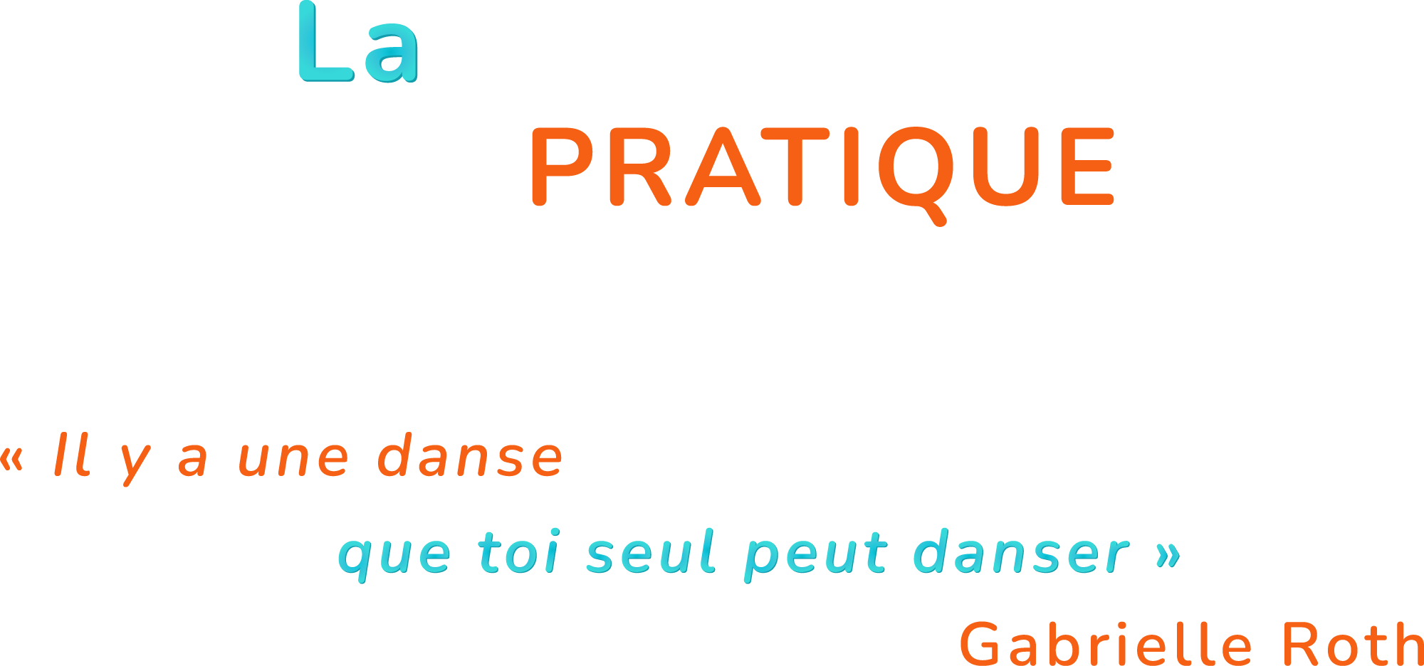 La pratique de danse libre expressive - il y a une danse que toi seul peut danser - Gabrielle Roth